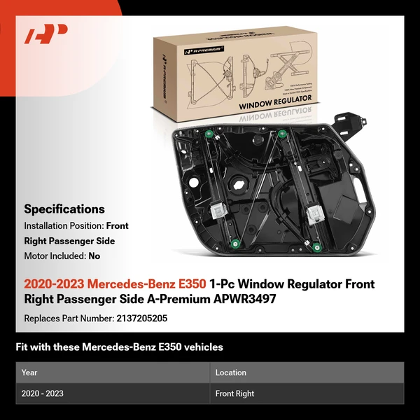 2020-2023 Mercedes-Benz E350 1-Pc Window Regulator Front Right Passenger Side A-Premium APWR3497