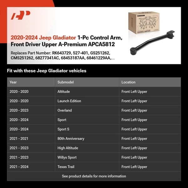 2020-2024 Jeep Gladiator 1-Pc Control Arm, Front Driver Upper A-Premium APCA5812