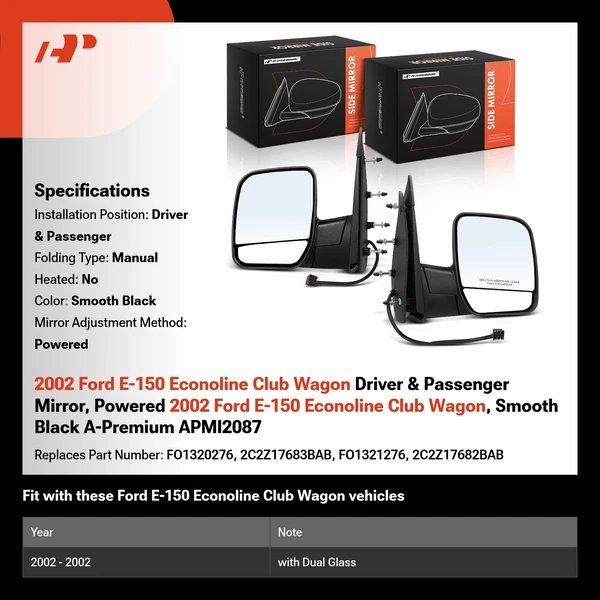 2002 Ford E-150 Econoline Club Wagon Driver & Passenger Mirror, Powered 2002 Ford E-150 Econoline Club Wagon, Smooth Black A-Premium APMI2087