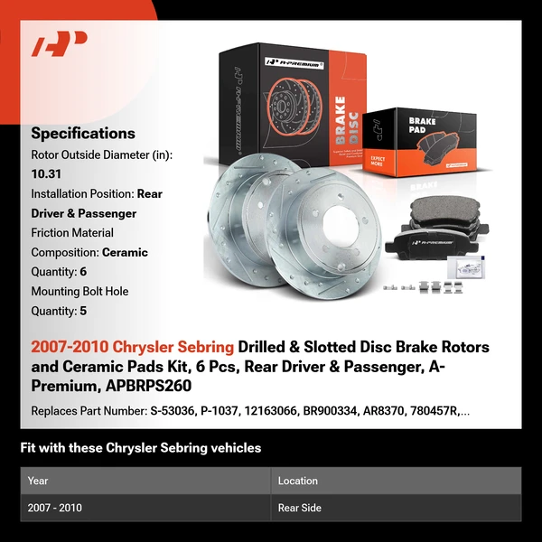 2007-2010 Chrysler Sebring Drilled & Slotted Disc Brake Rotors and Ceramic Pads Kit, 6 Pcs, Rear Driver & Passenger, A-Premium, APBRPS260