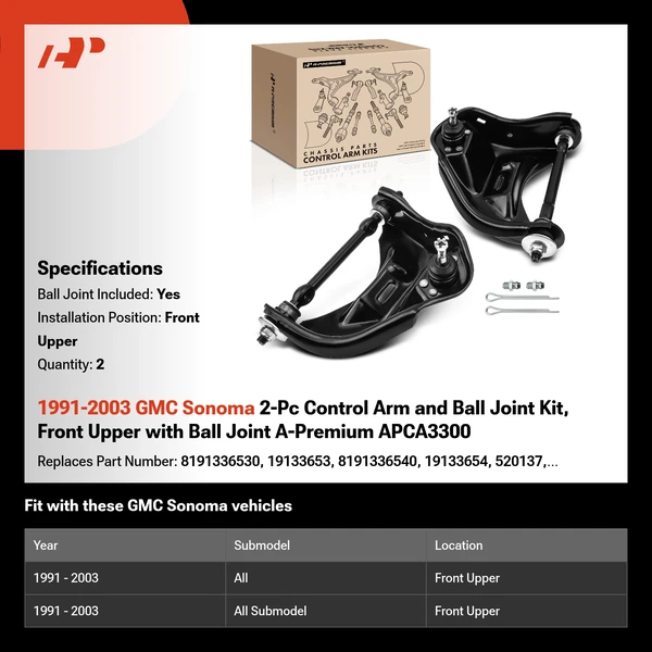 1991-2003 GMC Sonoma 2-Pc Control Arm and Ball Joint Kit, Front Upper with Ball Joint A-Premium APCA3300