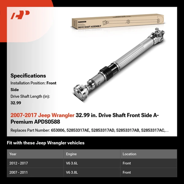 2007-2017 Jeep Wrangler 32.99 in. Drive Shaft Front Side A-Premium APDS0588