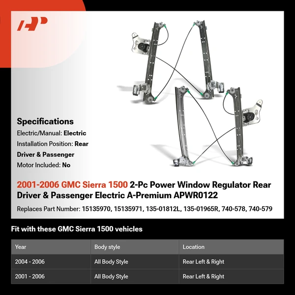 2001-2006 GMC Sierra 1500 2-Pc Power Window Regulator Rear Driver & Passenger Electric A-Premium APWR0122
