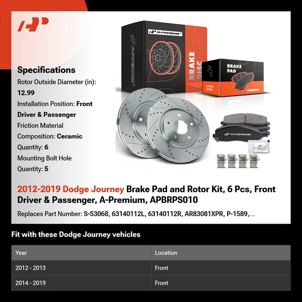 2012-2019 Dodge Journey Brake Pad and Rotor Kit, 6 Pcs, Front Driver & Passenger, A-Premium, APBRPS010