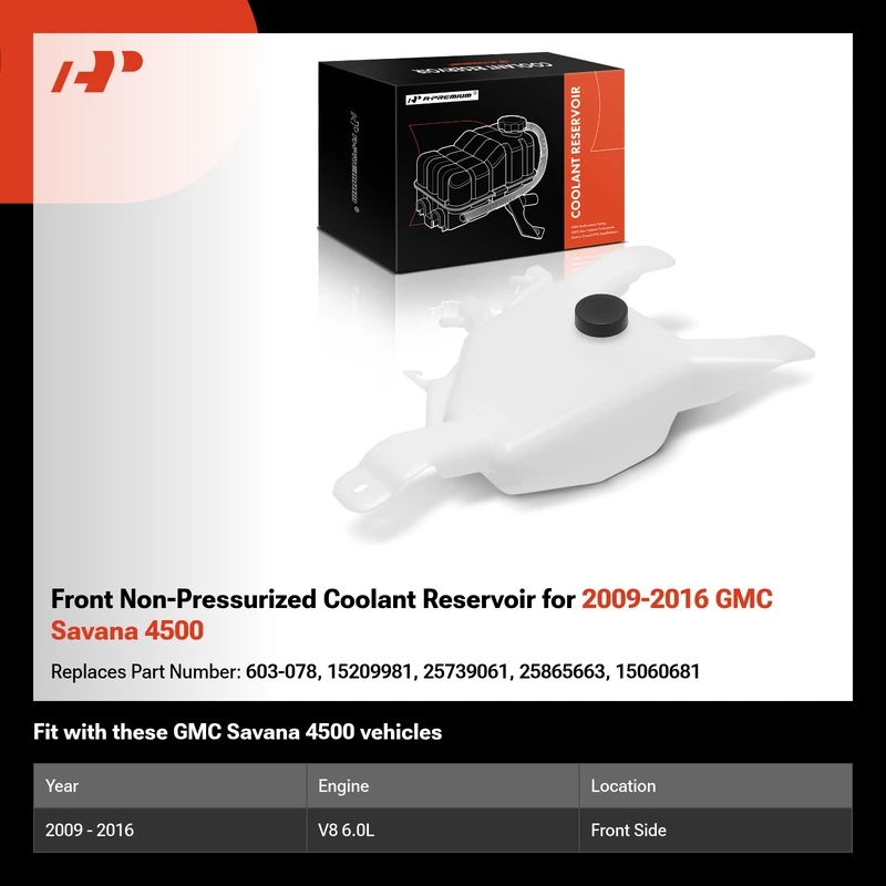Front Non-Pressurized Coolant Reservoir for 2009-2016 GMC Savana 4500