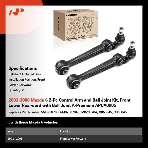 2003-2008 Mazda 6 2-Pc Control Arm and Ball Joint Kit, Front Lower Forward with Ball Joint A-Premium APCA0905