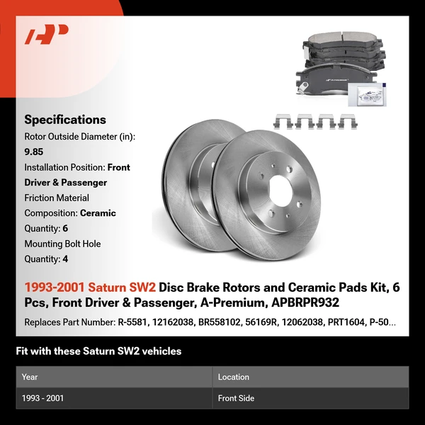 1993-2001 Saturn SW2 Disc Brake Rotors and Ceramic Pads Kit, 6 Pcs, Front Driver & Passenger, A-Premium, APBRPR932