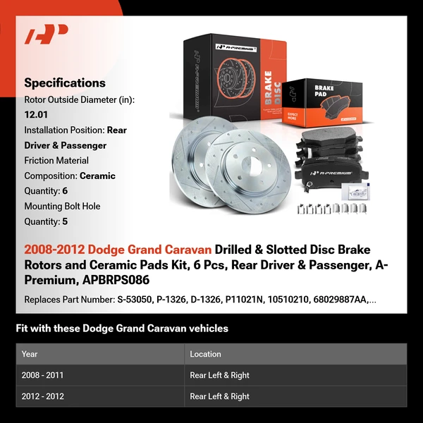 2008-2012 Dodge Grand Caravan Drilled & Slotted Disc Brake Rotors and Ceramic Pads Kit, 6 Pcs, Rear Driver & Passenger, A-Premium, APBRPS086
