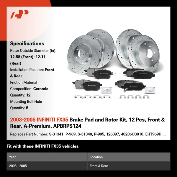 2003-2005 INFINITI FX35 Brake Pad and Rotor Kit, 12 Pcs, Front & Rear, A-Premium, APBRPS124