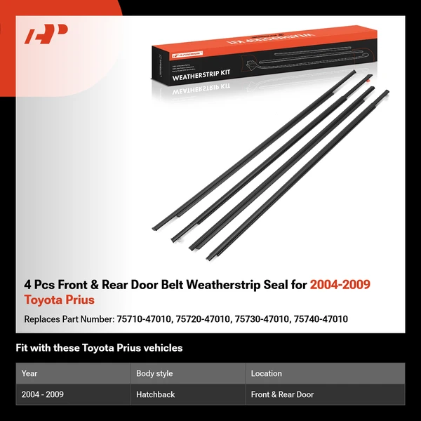 4 Pcs Front & Rear Door Belt Weatherstrip Seal for 2004-2009 Toyota Prius