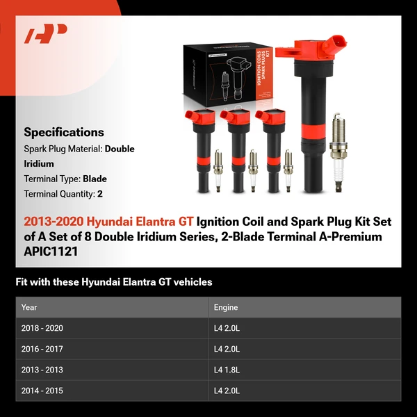2013-2020 Hyundai Elantra GT Ignition Coil and Spark Plug Kit Set of A Set of 8 Double Iridium Series, 2-Blade Terminal A-Premium APIC1121