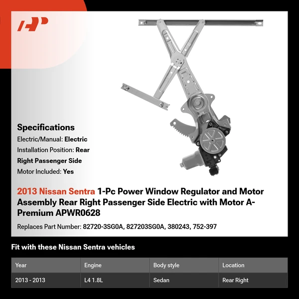 2013 Nissan Sentra 1-Pc Power Window Regulator and Motor Assembly Rear Right Passenger Side Electric with Motor A-Premium APWR0628