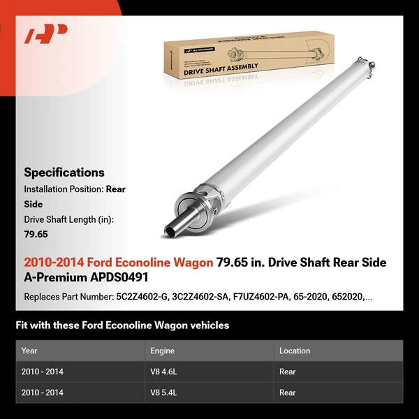 2010-2014 Ford Econoline Wagon 79.65 in. Drive Shaft Rear Side A-Premium APDS0491