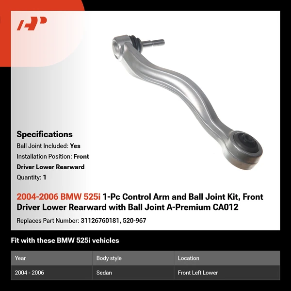 2004-2006 BMW 525i 1-Pc Control Arm and Ball Joint Kit, Front Driver Lower Rearward with Ball Joint A-Premium CA012