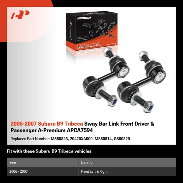 2006-2007 Subaru B9 Tribeca Sway Bar Link Front Driver & Passenger A-Premium APCA7594