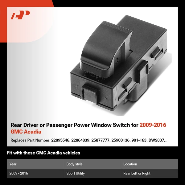 Rear Driver or Passenger Power Window Switch for 2009-2016 GMC Acadia