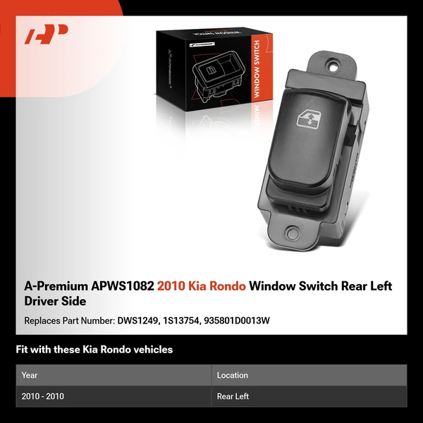 A-Premium APWS1082 2010 Kia Rondo Window Switch Rear Left Driver Side