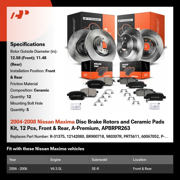 2004-2008 Nissan Maxima Disc Brake Rotors and Ceramic Pads Kit, 12 Pcs, Front & Rear, A-Premium, APBRPR263