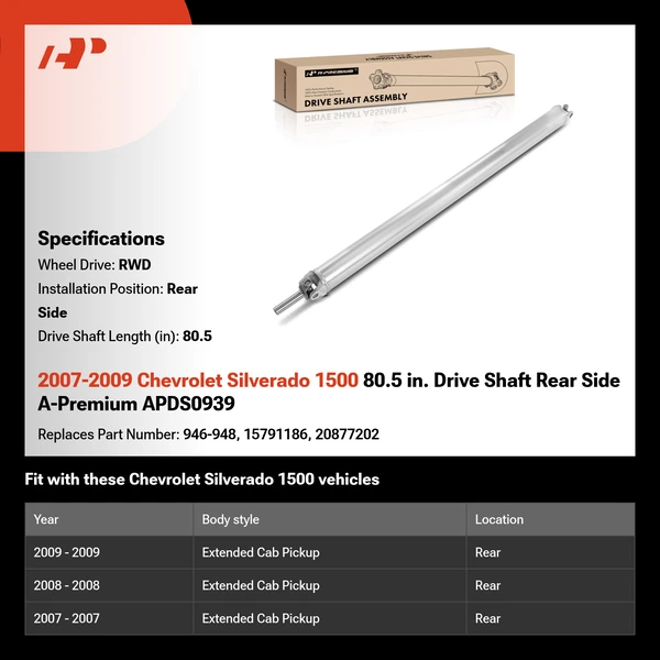 2007-2009 Chevrolet Silverado 1500 80.5 in. Drive Shaft Rear Side A-Premium APDS0939