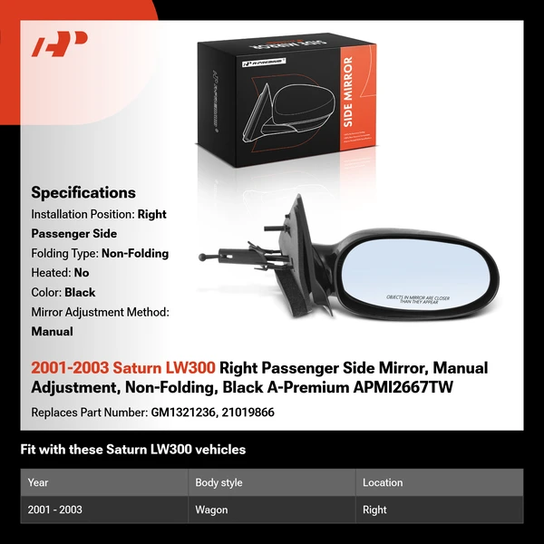 2001-2003 Saturn LW300 Right Passenger Side Mirror, Manual Adjustment, Non-Folding, Black A-Premium APMI2667TW