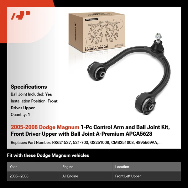 2005-2008 Dodge Magnum 1-Pc Control Arm and Ball Joint Kit, Front Driver Upper with Ball Joint A-Premium APCA5628