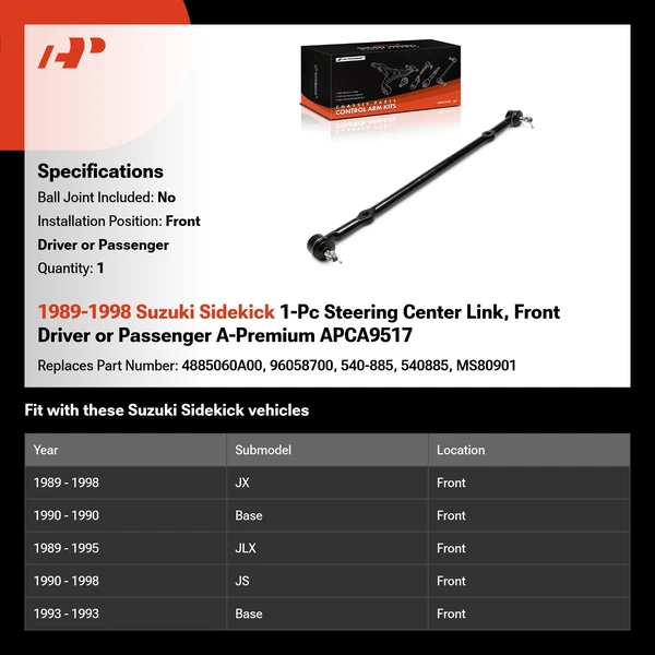 1989-1998 Suzuki Sidekick 1-Pc Steering Center Link, Front Driver or Passenger A-Premium APCA9517