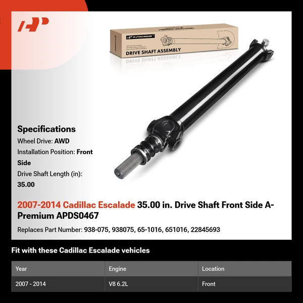 2007-2014 Cadillac Escalade 35.00 in. Drive Shaft Front Side A-Premium APDS0467