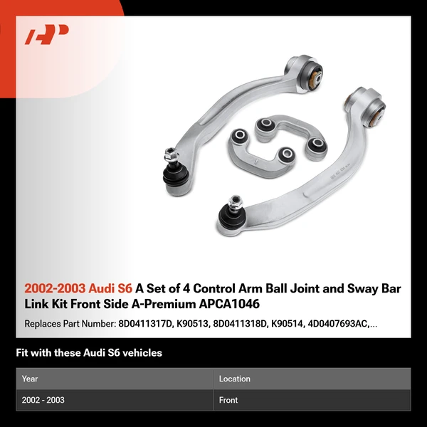 2002-2003 Audi S6 A Set of 4 Control Arm Ball Joint and Sway Bar Link Kit Front Side A-Premium APCA1046