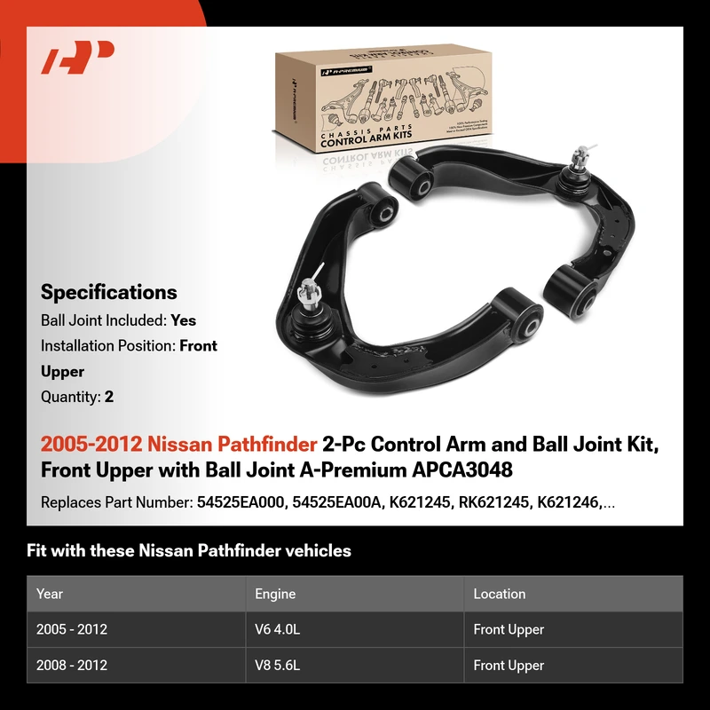 2005-2012 Nissan Pathfinder 2-Pc Control Arm and Ball Joint Kit, Front Upper with Ball Joint A-Premium APCA3048