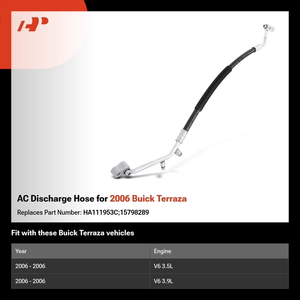 AC Discharge Hose for 2006 Buick Terraza