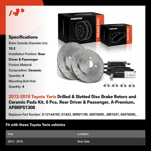2012-2018 Toyota Yaris Drilled & Slotted Disc Brake Rotors and Ceramic Pads Kit, 6 Pcs, Rear Driver & Passenger, A-Premium, APBRPS1308
