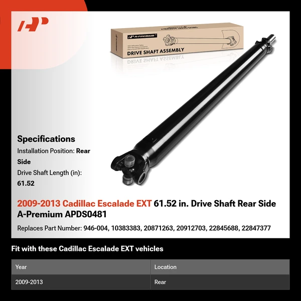 2009-2013 Cadillac Escalade EXT 61.52 in. Drive Shaft Rear Side A-Premium APDS0481