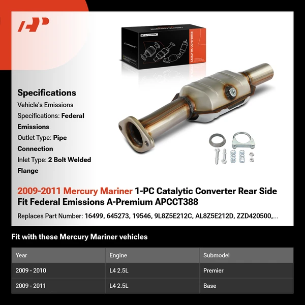 2009-2011 Mercury Mariner 1-PC Catalytic Converter Rear Side Fit Federal Emissions A-Premium APCCT388