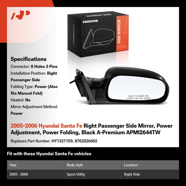 2005-2006 Hyundai Santa Fe Right Passenger Side Mirror, Power Adjustment, Power Folding, Black A-Premium APMI2644TW