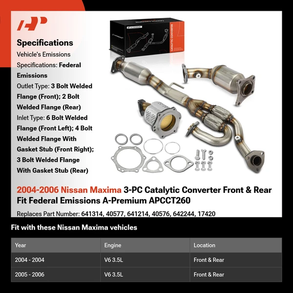 2004-2006 Nissan Maxima 3-PC Catalytic Converter Front & Rear Fit Federal Emissions A-Premium APCCT260