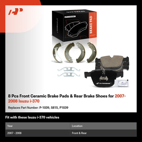 8 Pcs Front Ceramic Brake Pads & Rear Brake Shoes for 2007-2008 Isuzu i-370