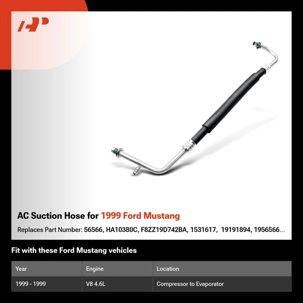 AC Suction Hose for 1999 Ford Mustang