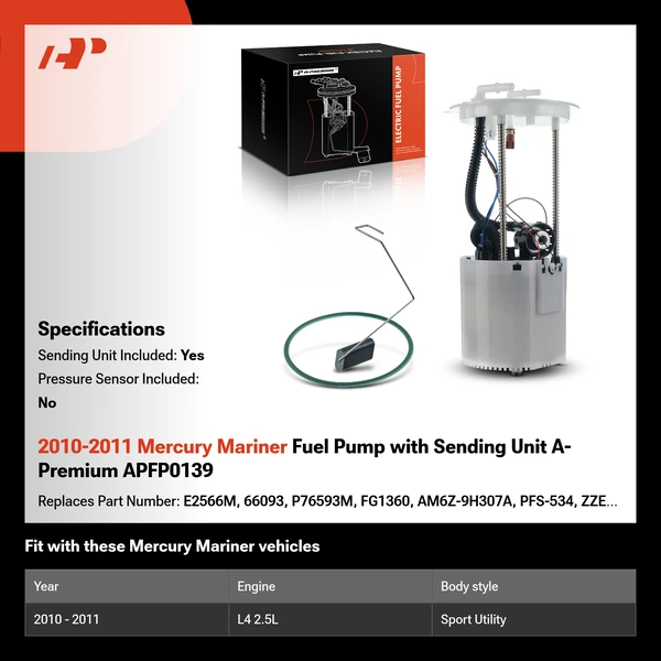 2010-2011 Mercury Mariner Fuel Pump with Sending Unit A-Premium APFP0139