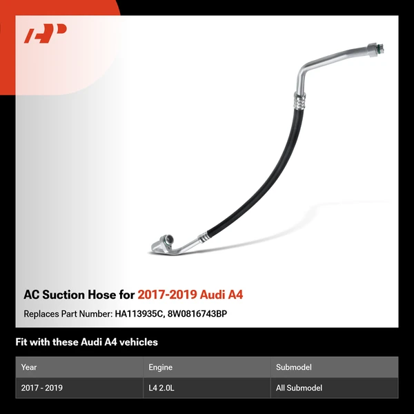AC Suction Hose for 2017-2019 Audi A4