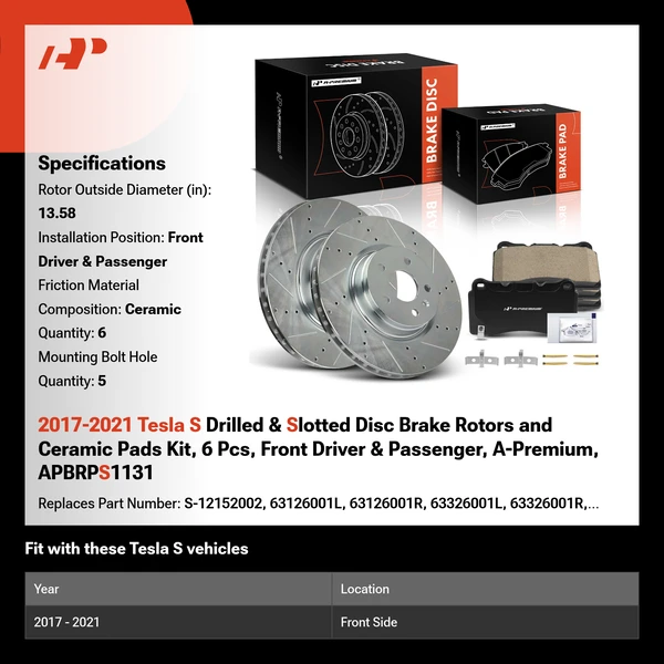 2017-2021 Tesla S Drilled & Slotted Disc Brake Rotors and Ceramic Pads Kit, 6 Pcs, Front Driver & Passenger, A-Premium, APBRPS1131
