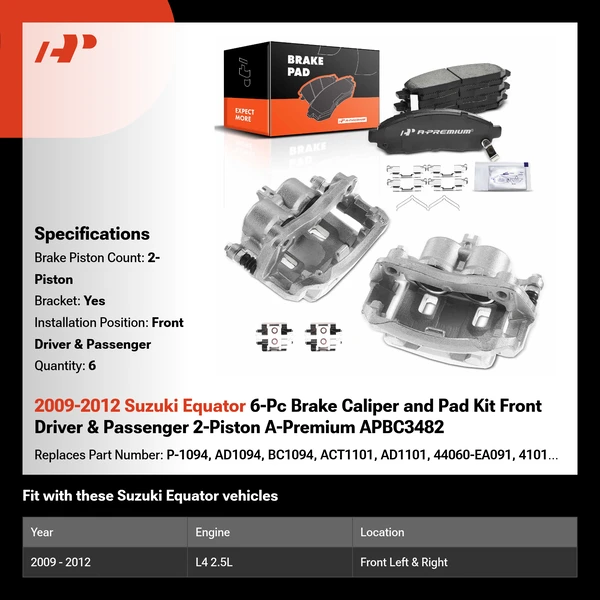 2009-2012 Suzuki Equator 6-Pc Brake Caliper and Pad Kit Front Driver & Passenger 2-Piston A-Premium APBC3482