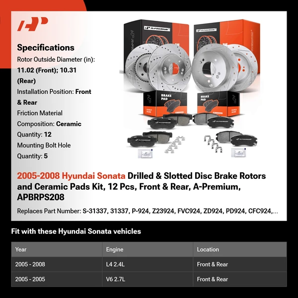 2005-2008 Hyundai Sonata Drilled & Slotted Disc Brake Rotors and Ceramic Pads Kit, 12 Pcs, Front & Rear, A-Premium, APBRPS208
