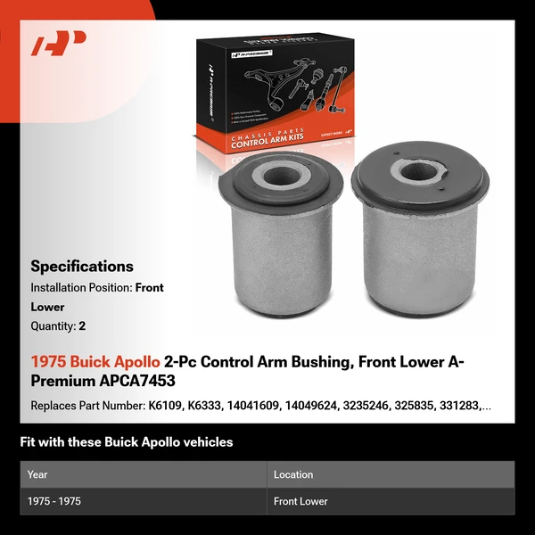 1975 Buick Apollo 2-Pc Control Arm Bushing, Front Lower A-Premium APCA7453