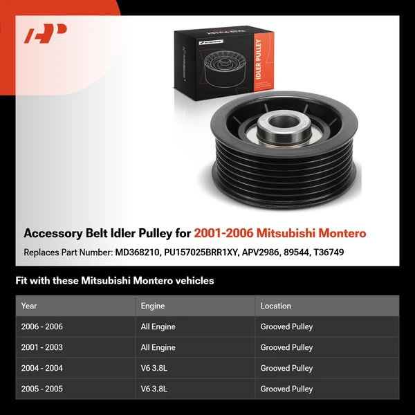 Accessory Belt Idler Pulley for 2001-2006 Mitsubishi Montero
