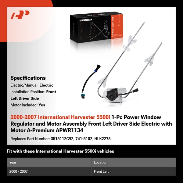 2000-2007 International Harvester 5500i 1-Pc Power Window Regulator and Motor Assembly Front Left Driver Side Electric with Motor A-Premium APWR1134