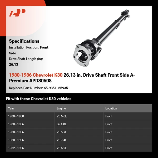 1980-1986 Chevrolet K30 26.13 in. Drive Shaft Front Side A-Premium APDS0508