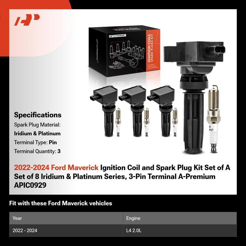 2022-2024 Ford Maverick Ignition Coil and Spark Plug Kit Set of A Set of 8 Iridium & Platinum Series, 3-Pin Terminal A-Premium APIC0929