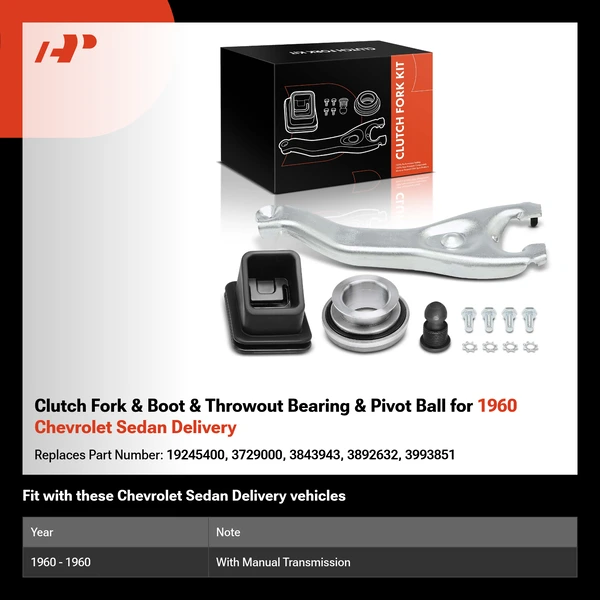 Clutch Fork & Boot & Throwout Bearing & Pivot Ball for 1960 Chevrolet Sedan Delivery