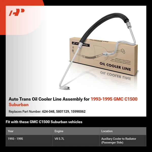 Auto Trans Oil Cooler Line Assembly for 1993-1995 GMC C1500 Suburban