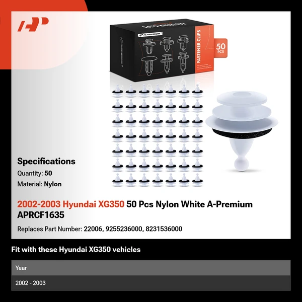 2002-2003 Hyundai XG350 50 Pcs Nylon White A-Premium APRCF1635